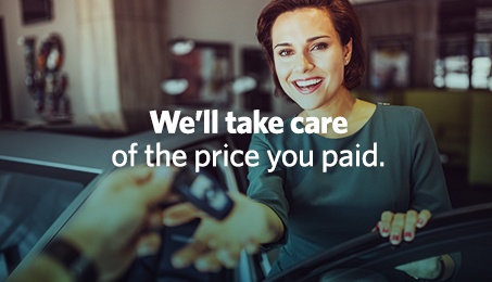 We'll take care of the price you paid.